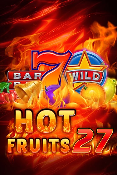 Hot Fruits 27 онлайн демо | Казино 888 играть без регистрации
